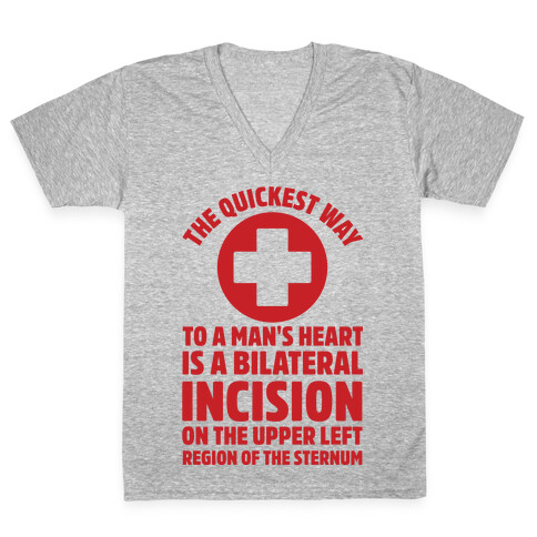 The Quickest Way To a Mans Heart V-Neck Tee Shirt