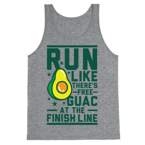 Run Like There's Free Guac Tank Top