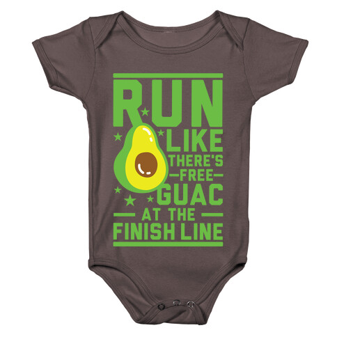 Run Like There's Free Guac Baby One-Piece