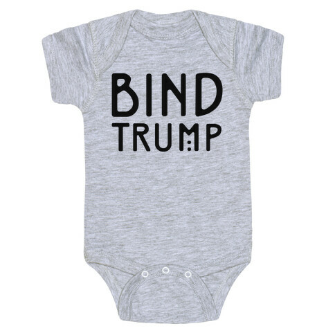 Bind Trump  Baby One-Piece