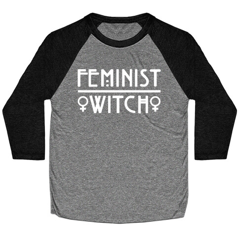 Feminist Witch White Print Baseball Tee