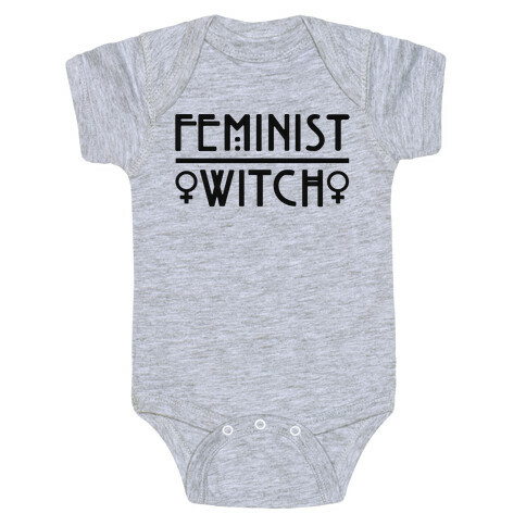 Feminist Witch  Baby One-Piece