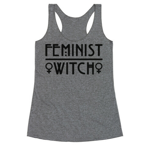 Feminist Witch  Racerback Tank Top