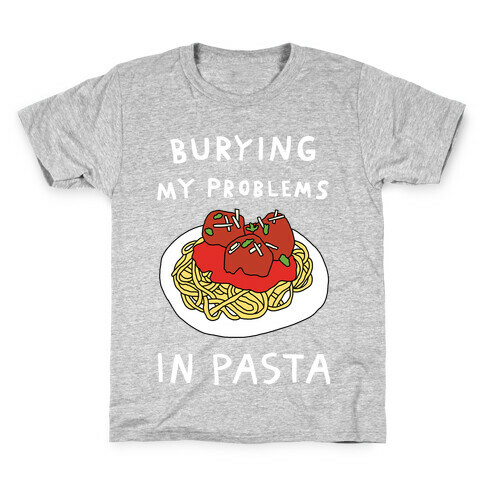 Burying My Problems In Pasta Kids T-Shirt