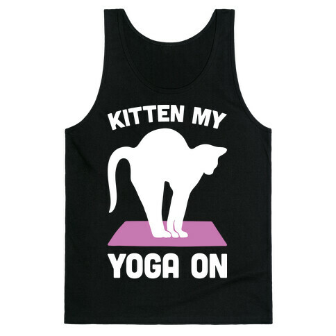 Kitten My Yoga On Tank Top