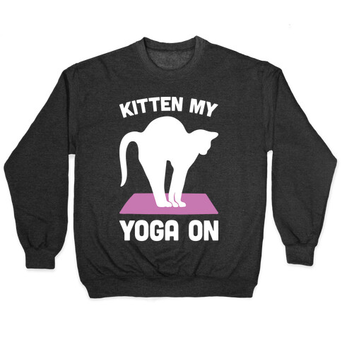 Kitten My Yoga On Pullover