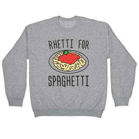 Rhetti For Spaghetti Pullover