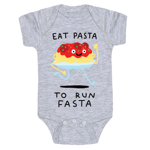 Eat Pasta To Run Fasta Baby One-Piece