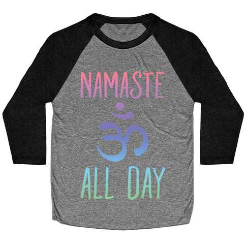 Namaste All Day Baseball Tee