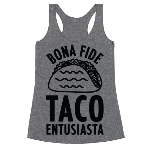 Bona Fide Taco Enthusiasta Racerback Tank Top