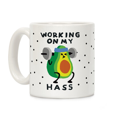 Working On My Hass Coffee Mug