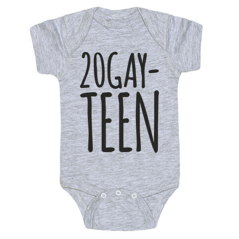 20-Gay-Teen  Baby One-Piece