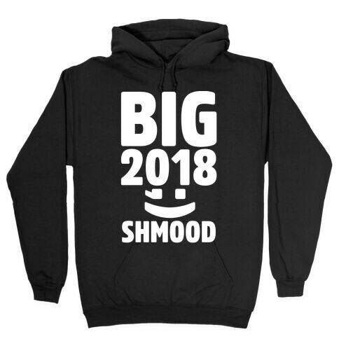 Big 2018 Shmood White Print Hooded Sweatshirt
