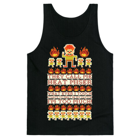 They Call Me Heat Miser Tank Top