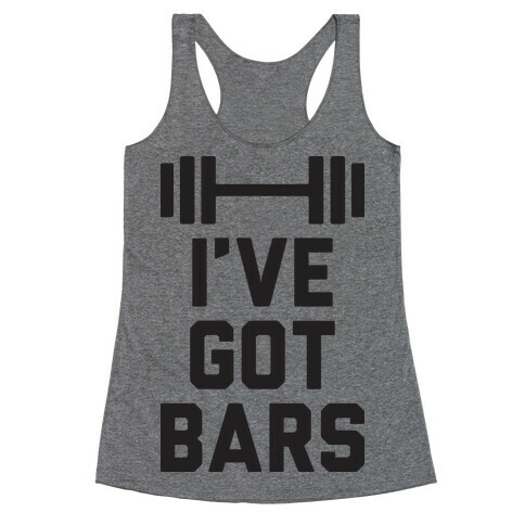 I've Got Bars Racerback Tank Top