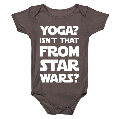 Yoga Isn't That From Star Wars Baby One-Piece