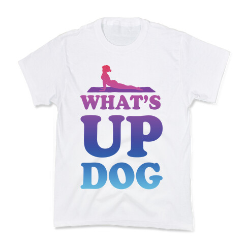 What's Up Dog Kids T-Shirt