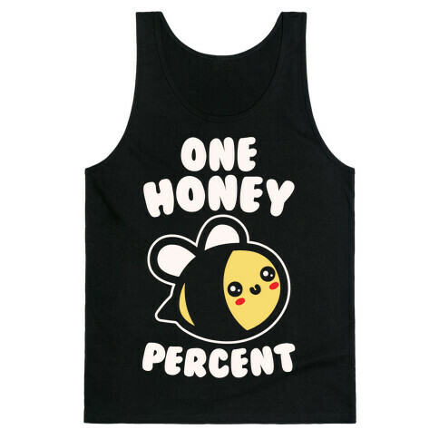 One Honey Percent Parody Tank Top