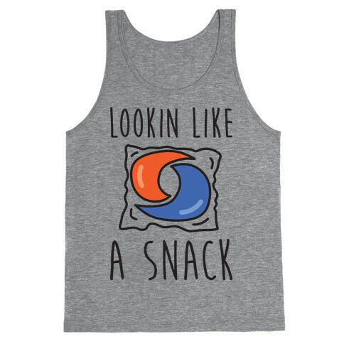 Lookin Like A Snack Tide Pod Tank Top