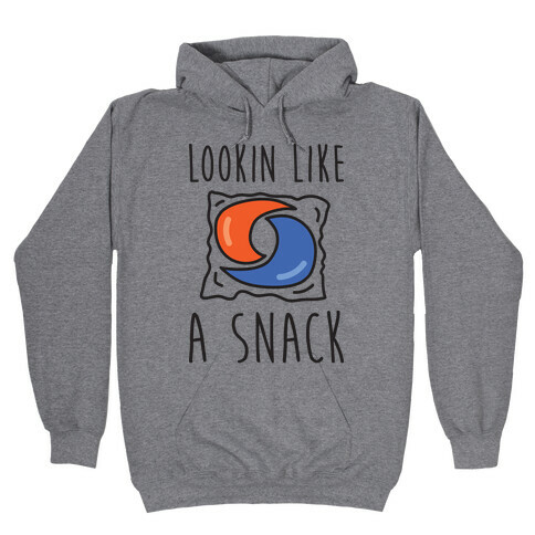 Lookin Like A Snack Tide Pod Hooded Sweatshirt