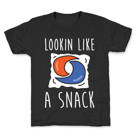 Lookin Like A Snack Tide Pod Kids T-Shirt