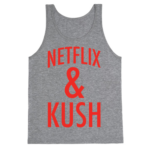 Netflix & Kush Tank Top