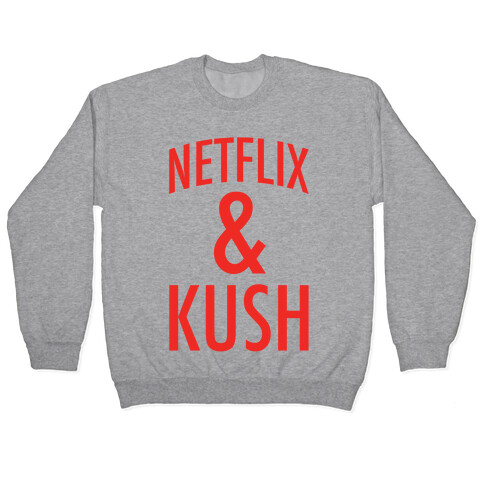 Netflix & Kush Pullover
