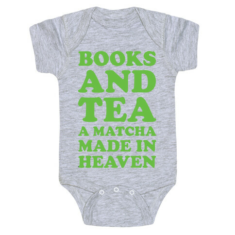 Books And Tea A Matcha Made In Heaven Baby One-Piece
