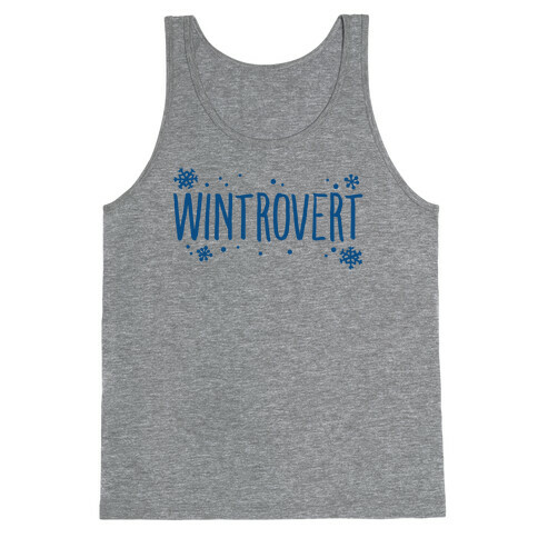 Wintrovert  Tank Top