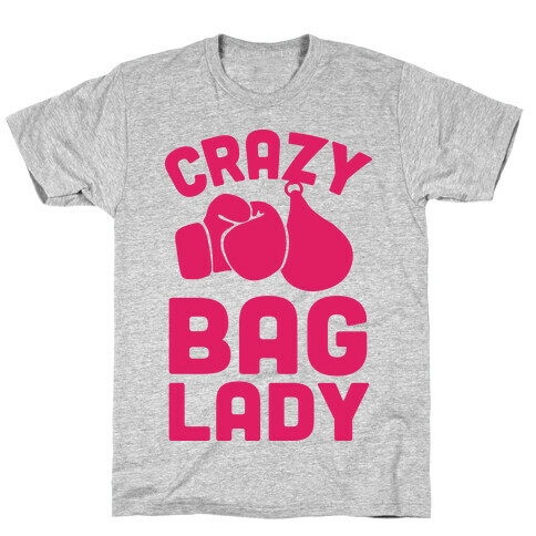 Crazy Bag Lady T-Shirt