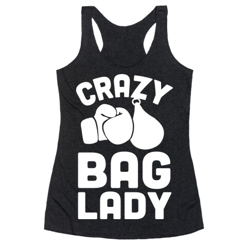Crazy Bag Lady Racerback Tank Top
