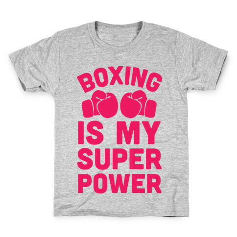Boxing Is My Superpower  Kids T-Shirt
