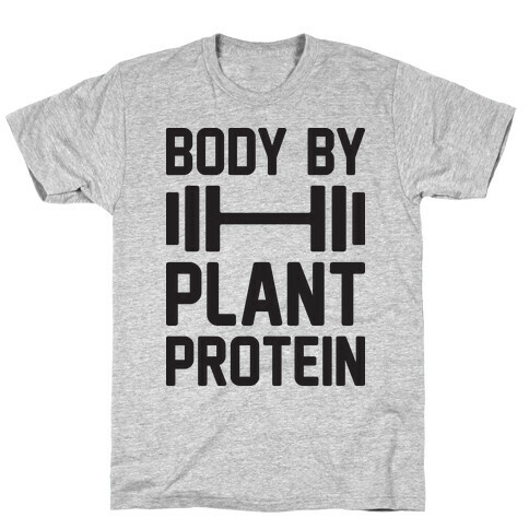 Body By Plant Protein T-Shirt