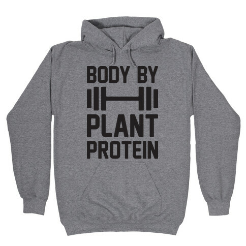 Body By Plant Protein Hooded Sweatshirt