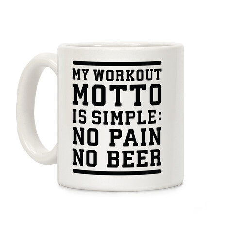 No Pain No Beer Coffee Mug