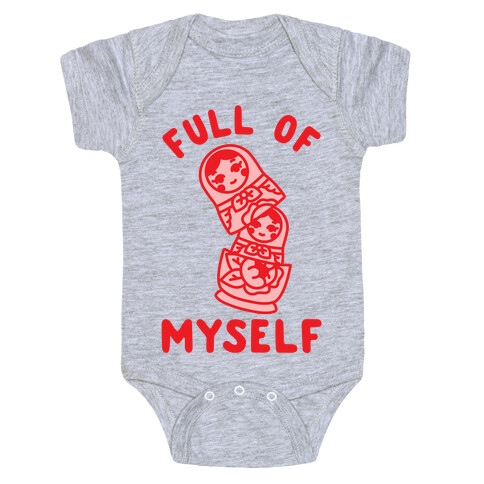 Full of Myself Baby One-Piece