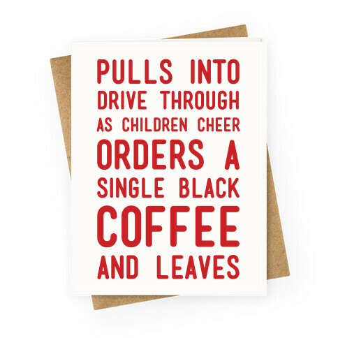 Single Black Coffee Greeting Card