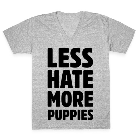 Less Hate More Puppies V-Neck Tee Shirt