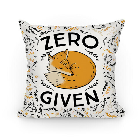 Zero Fox Given Pillow