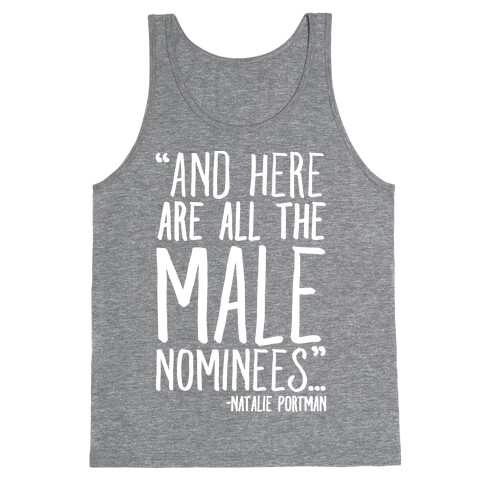 And Here Are All The Male Nominees  Tank Top