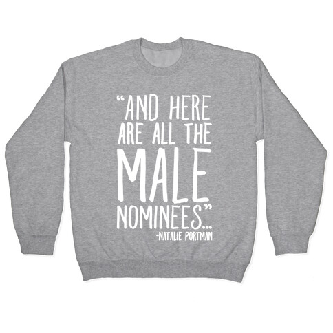 And Here Are All The Male Nominees  Pullover