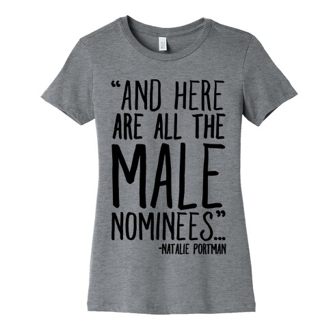 And Here Are All The Male Nominees Womens T-Shirt