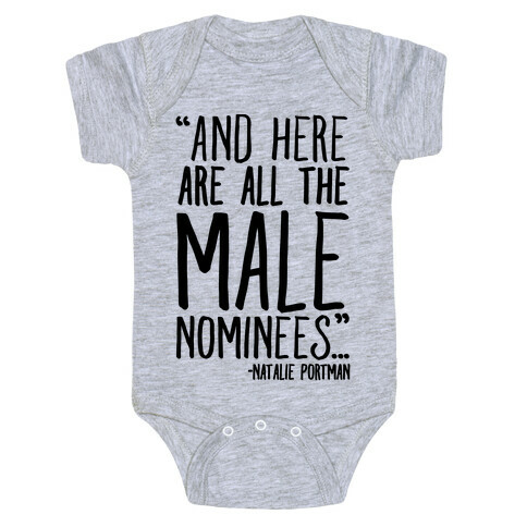 And Here Are All The Male Nominees Baby One-Piece