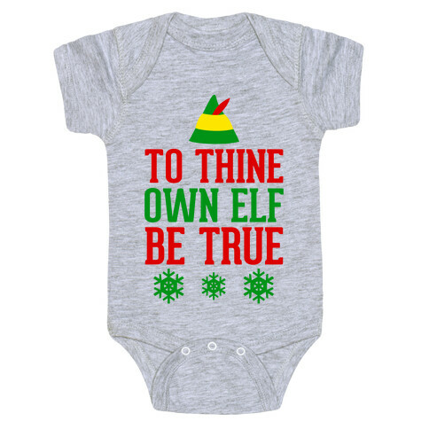 To Thine Own Elf Be True Baby One-Piece