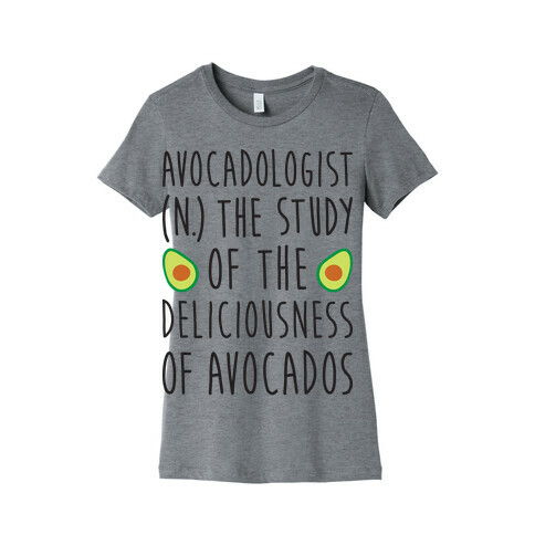 Avocadologist Womens T-Shirt