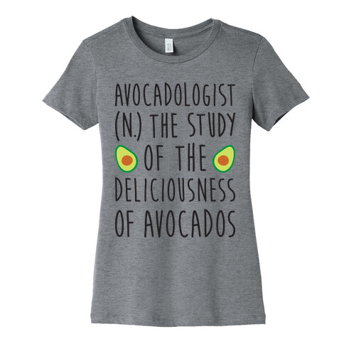 Avocadologist Womens T-Shirt