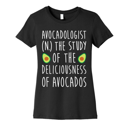 Avocadologist Womens T-Shirt