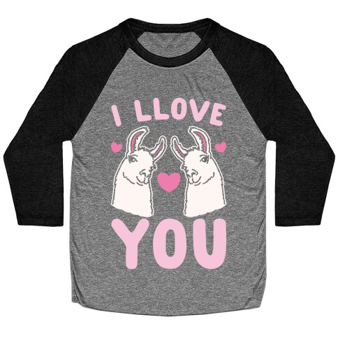 I LLove You LLama Valentine Parody White Print Baseball Tee