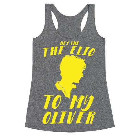 He's The Elio To My Oliver White Print Racerback Tank Top