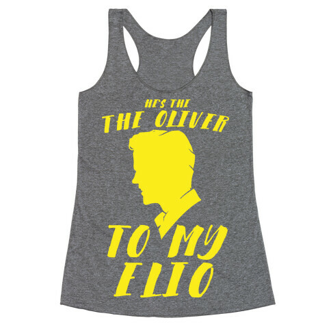 He's The Oliver To My Elio White Print Racerback Tank Top